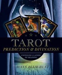 cover of the book Tarot Prediction & Divination: Unveiling Three Layers of Meaning