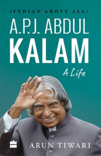 cover of the book A.P.J. Abdul Kalam: A Life