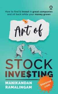 cover of the book Art of Stock Investing: How to find & Invest in great companies and sit back while your money grows