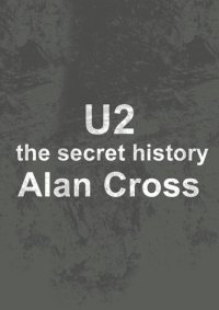 cover of the book U2: the secret history