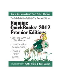 cover of the book Running QuickBooks 2012 Premier Editions: The Only Definitive Guide to the Premier Editions