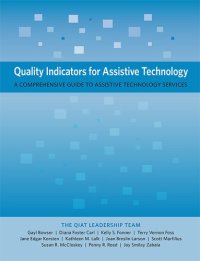 cover of the book Quality Indicators for Assistive Technology: A Comprehensive Guide to Assistive Technology Services