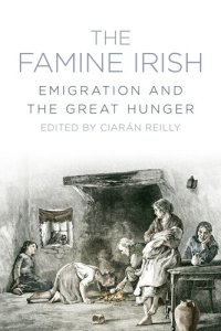 cover of the book The Famine Irish: Emigration and the Great Hunger