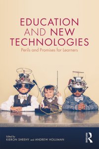 cover of the book Education and New Technologies: Perils and Promises for Learners