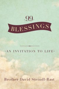 cover of the book 99 Blessings: An Invitation to Life