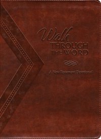 cover of the book Walk Through the Word: A New Testament Devotional