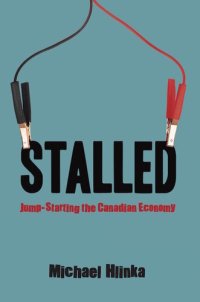 cover of the book Stalled: Jump-Starting the Canadian Economy