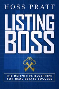 cover of the book LISTING BOSS: The Definitive Blueprint For Real Estate Success