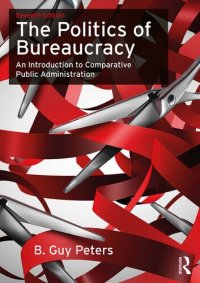 cover of the book The Politics of Bureaucracy: An Introduction to Comparative Public Administration