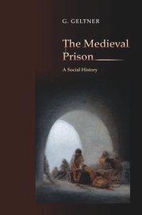 cover of the book The Medieval Prison: A Social History