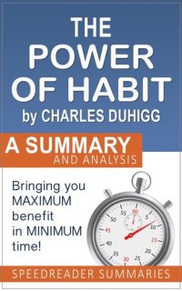 cover of the book The Power of Habit by Charles Duhigg: A Summary and Analysis