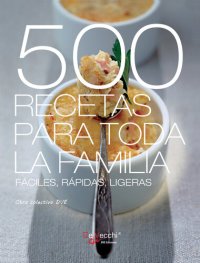 cover of the book 500 recetas para toda la familia