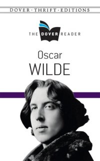 cover of the book Oscar Wilde: The Dover Reader