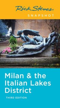 cover of the book Rick Steves Snapshot Milan & the Italian Lakes District