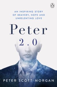 cover of the book Peter 2.0: The Human Cyborg