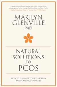 cover of the book Natural Solutions to PCOS: How to Eliminate Your Symptoms and Boost Your Fertility