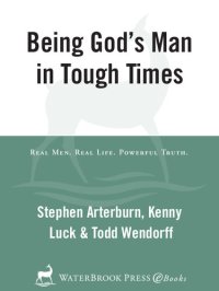 cover of the book Being God's Man in Tough Times