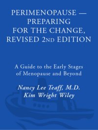 cover of the book Perimenopause--Preparing for the Change, Revised: A Guide to the Early Stages of Menopause and Beyond