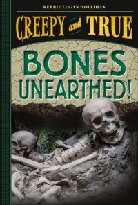 cover of the book Bones Unearthed!