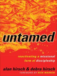 cover of the book Untamed: Reactivating a Missional Form of Discipleship