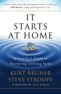 cover of the book It Starts at Home: A Practical Guide to Nurturing Lifelong Faith