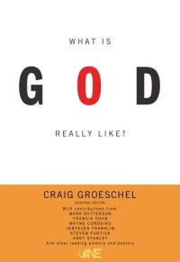 cover of the book What Is God Really Like?