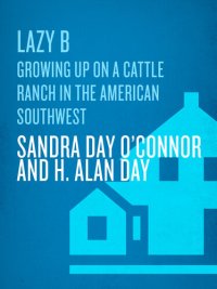 cover of the book Lazy B: Growing Up on a Cattle Ranch in the American Southwest