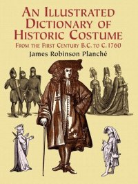 cover of the book An Illustrated Dictionary of Historic Costume