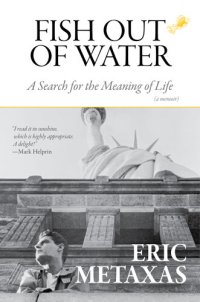 cover of the book Fish Out of Water: A Search for the Meaning of Life