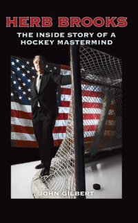 cover of the book Herb Brooks: The Inside Story of a Hockey Mastermind