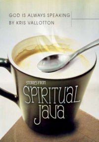 cover of the book God Is Always Speaking: Stories from Spiritual Java