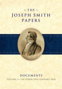 cover of the book The Joseph Smith Papers: Documents, Volume 5: October 1835 - January 1838