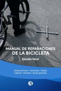 cover of the book Manual de reparaciones de la bicicleta