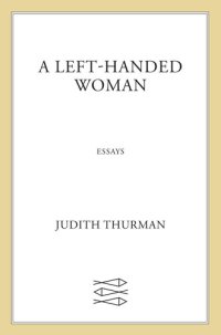 cover of the book A Left-Handed Woman: Essays