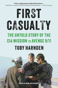 cover of the book First Casualty: The Untold Story of the CIA Mission to Avenge 9/11