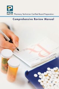 cover of the book Pharmacy Technician Certified Board Preparation: Comprehensive Review Manual: Comprehensive Review Manual