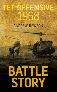 cover of the book Battle Story: Tet Offensive 1968