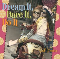 cover of the book Dream It, Dare It, Do It: Reach for the Stars, Girlfriends!