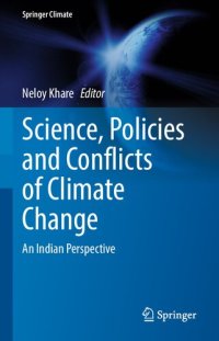 cover of the book Science, Policies and Conflicts of Climate Change: An Indian Perspective