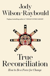 cover of the book True Reconciliation: How to Be a Force for Change