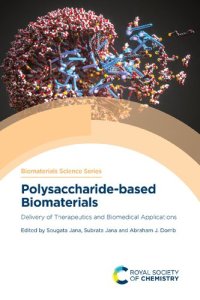 cover of the book Polysaccharide-based Biomaterials. Delivery of Therapeutics and Biomedical Applications