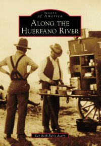 cover of the book Along the Huerfano River