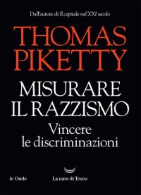 cover of the book Misurare il razzismo. Vincere le discriminazioni