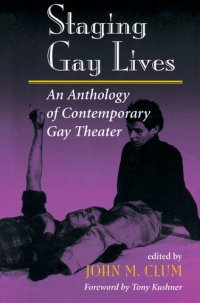 cover of the book Staging Gay Lives: An Anthology Of Contemporary Gay Theater