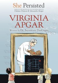 cover of the book She Persisted: Virginia Apgar