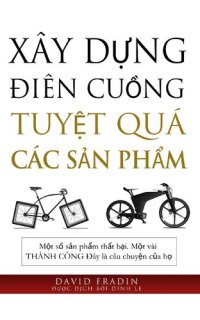 cover of the book Xây dựng điên cuồng Tuyệt quá Các sản phẩm