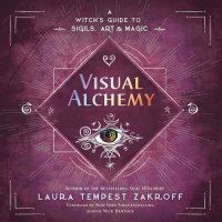 cover of the book Visual Alchemy: A Witch's Guide to Sigils, Art & Magic