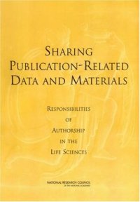 cover of the book Sharing Publication-Related Data and Materials: Responsibilities of Authorship in the Life