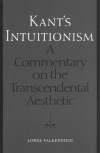 cover of the book Kant's Intuitionism: A Commentary on the Transcendental Aesthetic 