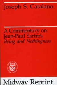 cover of the book A Commentary on Jean-Paul Sartre's Being and Nothingness 